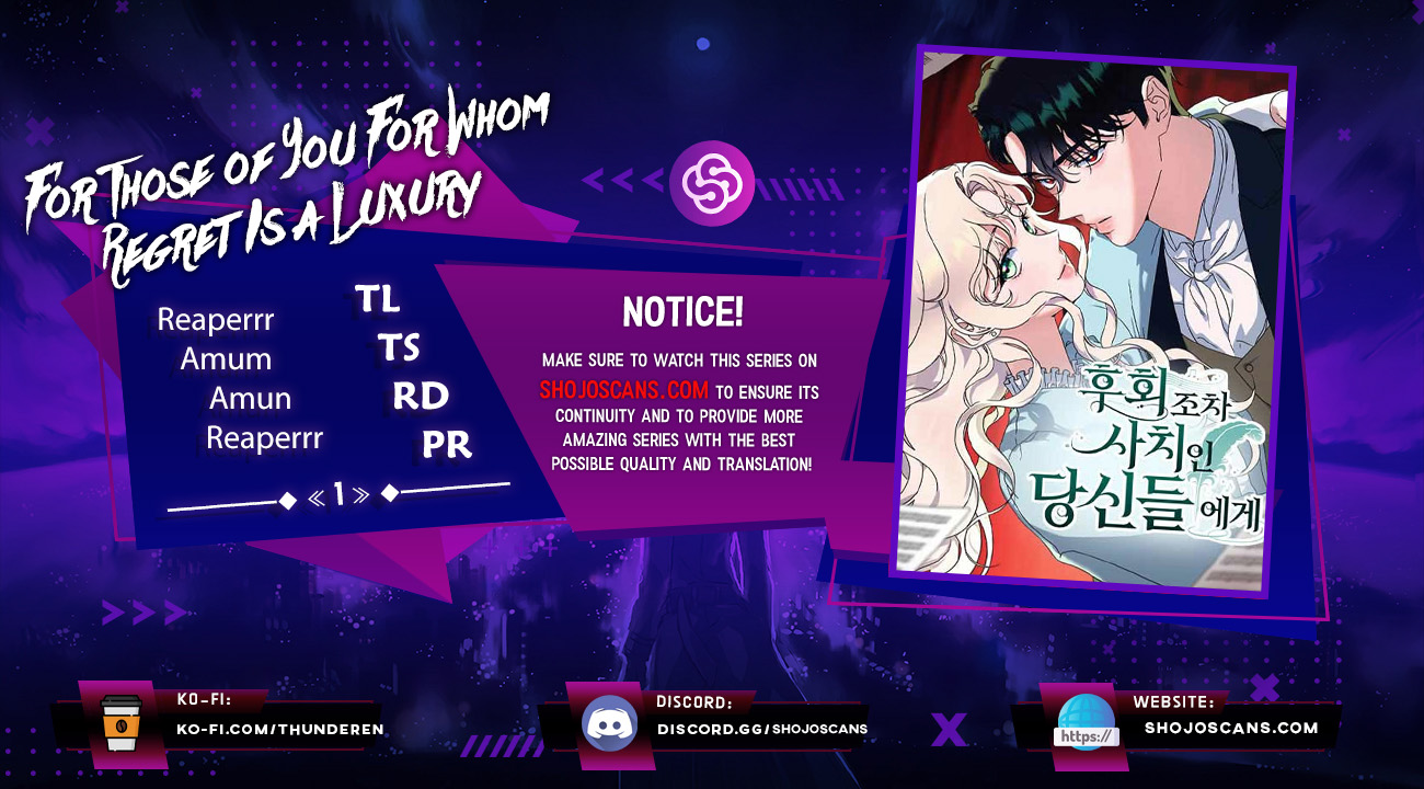 For Those Of You For Whom Regret Is A Luxury