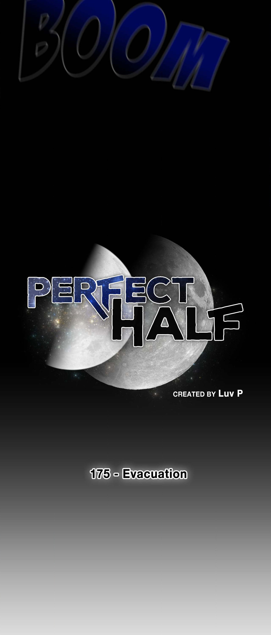 Perfect Half Chapter 175