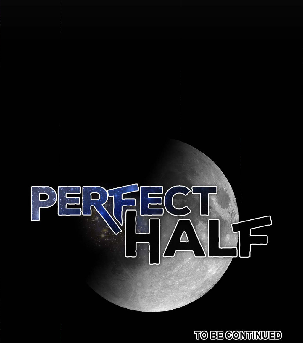 Perfect Half Chapter 175