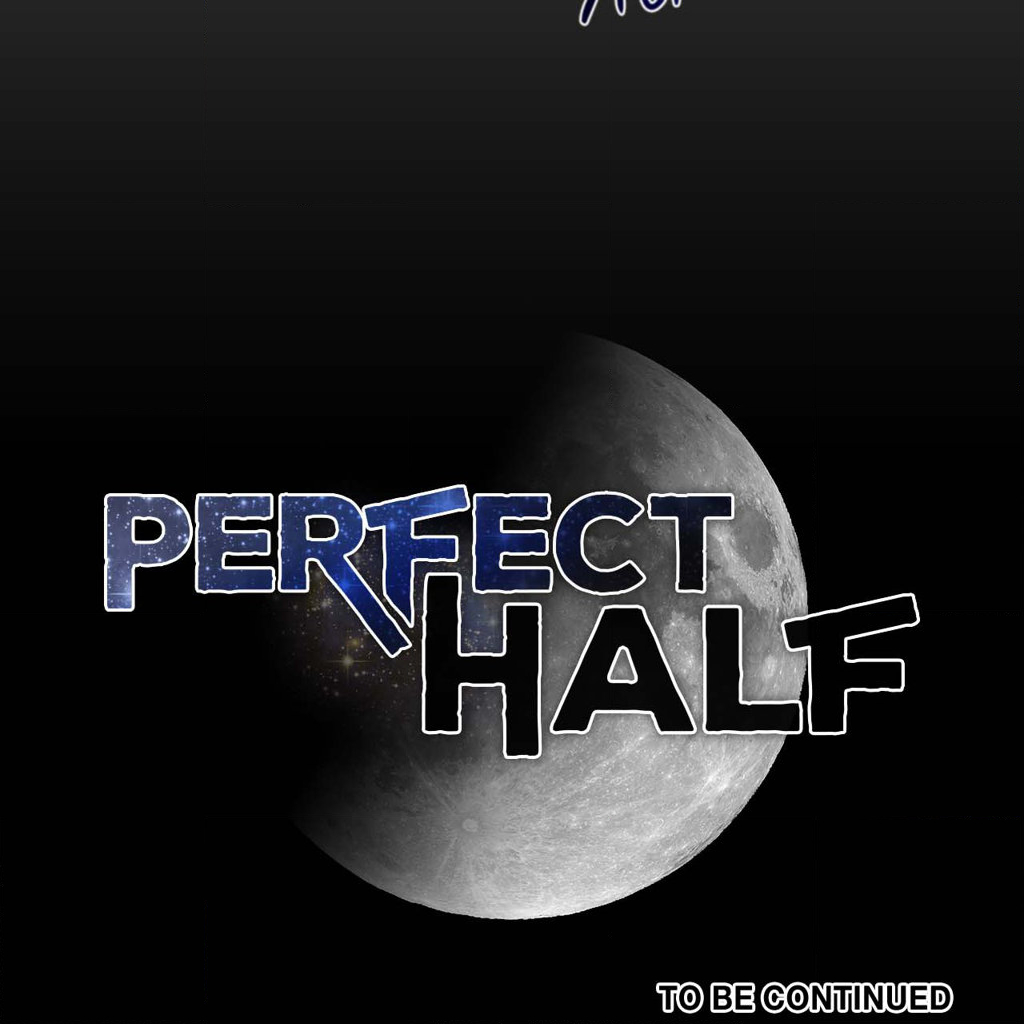 Perfect Half Chapter 183