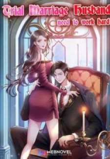 Trial Marriage Husband: Need To Work Hard Chapter 346