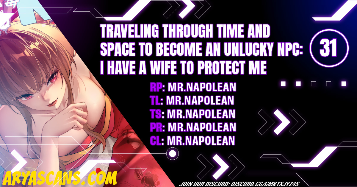 Traveling Through Time and Space to Become an Unlucky NPC: I Have a Wife to Protect Me 31